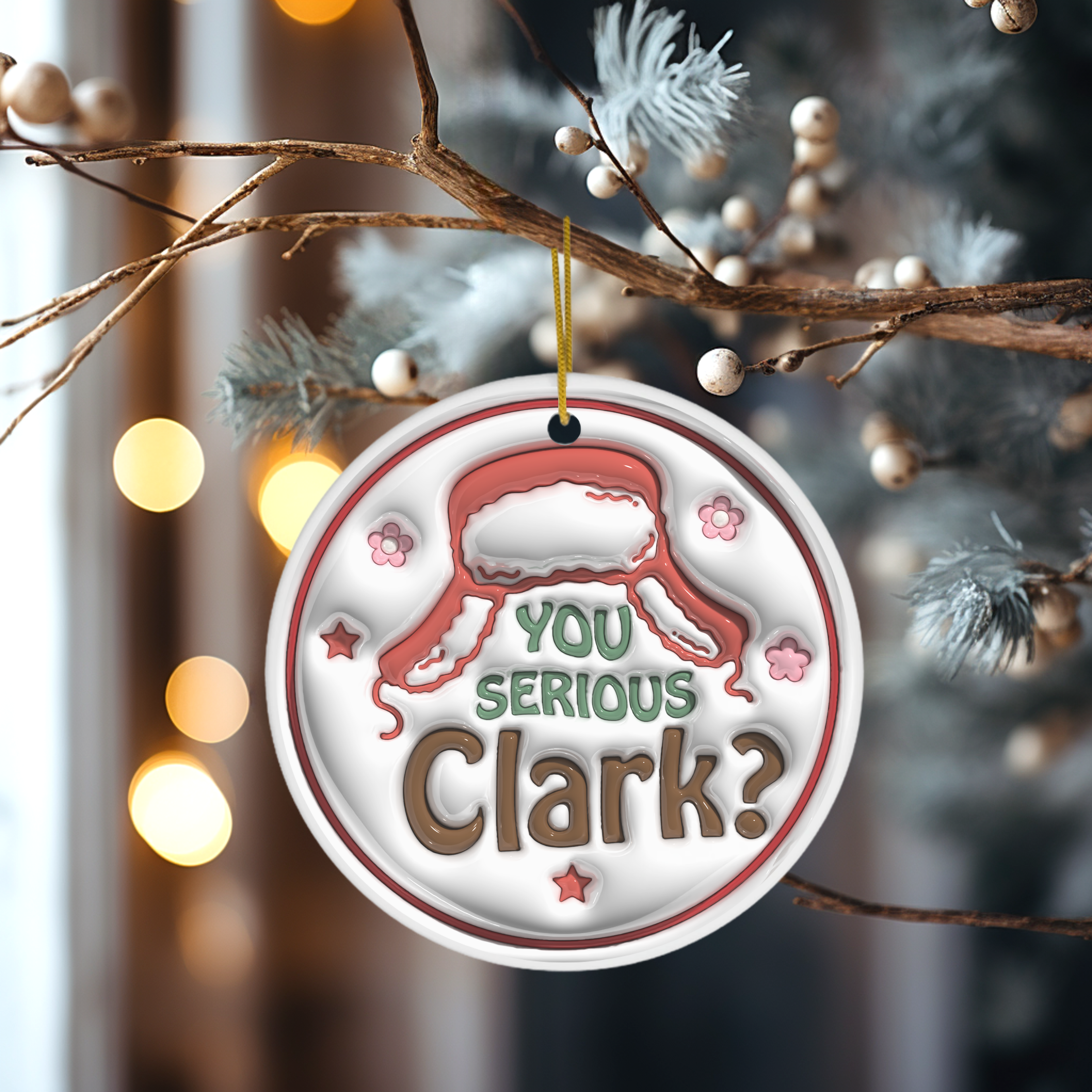 You Serious Clark?  Ceramic Christmas Ornament