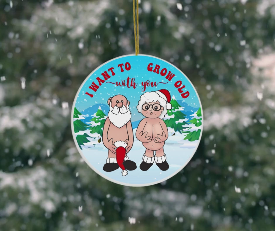 Naughty Growing Old With You Ceramic Christmas Ornament