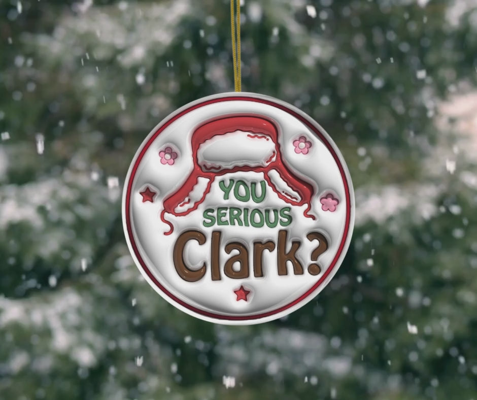 You Serious Clark?  Ceramic Christmas Ornament